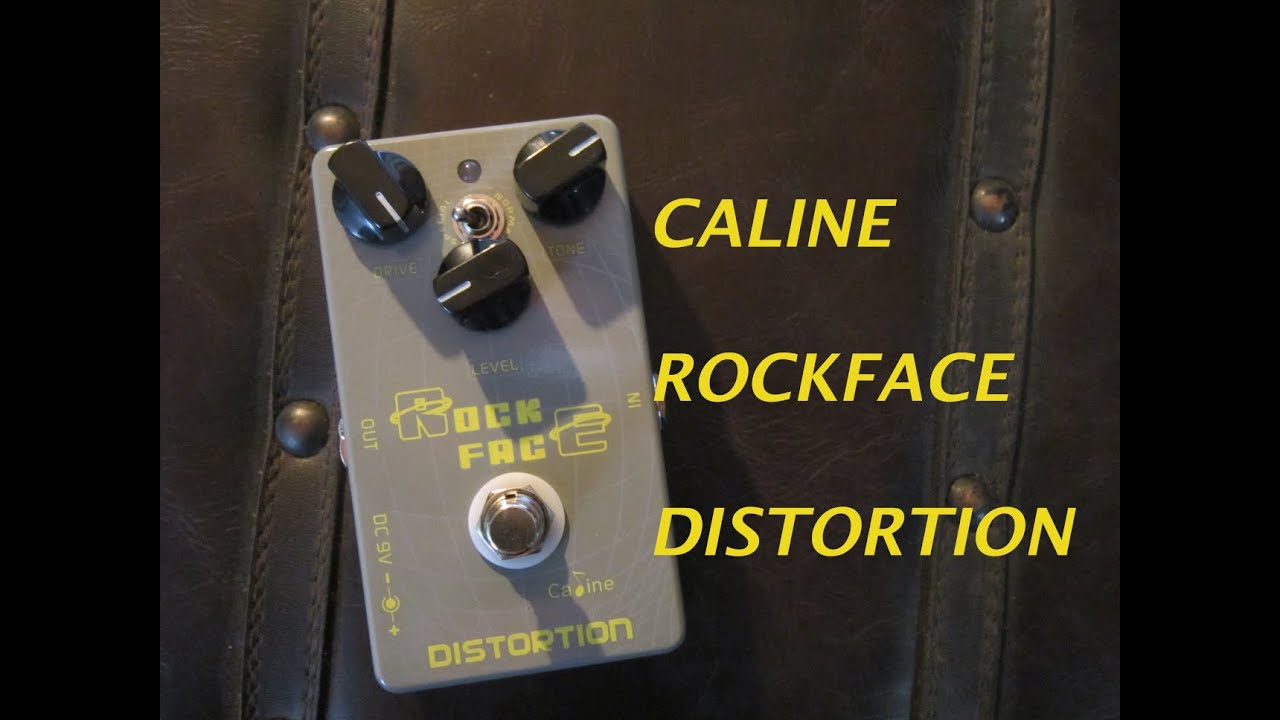 CALINE ROCKFACE DISTORTION