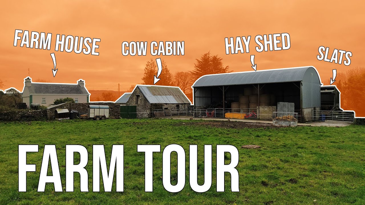 Farm Tour - A Rural Irish Farm