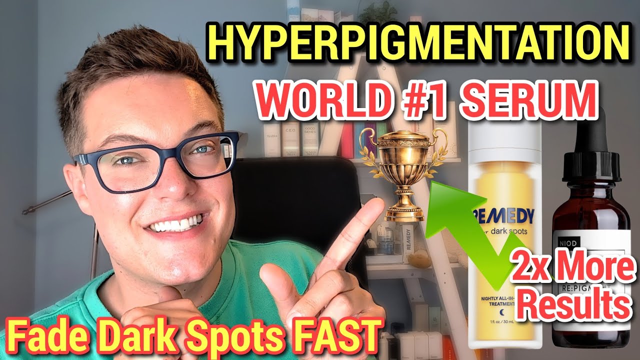 #1 HYPERPIGMENTATION SERUM 2025 - Fade Dark Spots Fast