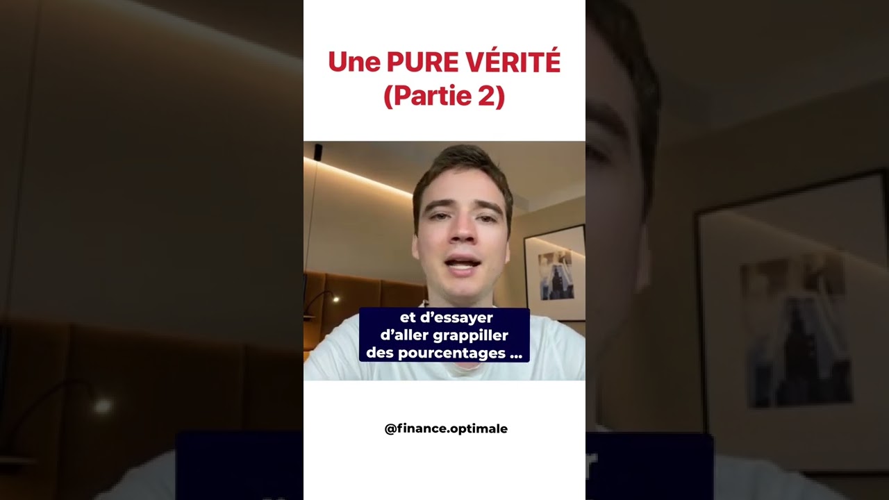 Une PURE v&eacute;rit&eacute; concernant la Bourse (Partie 2)