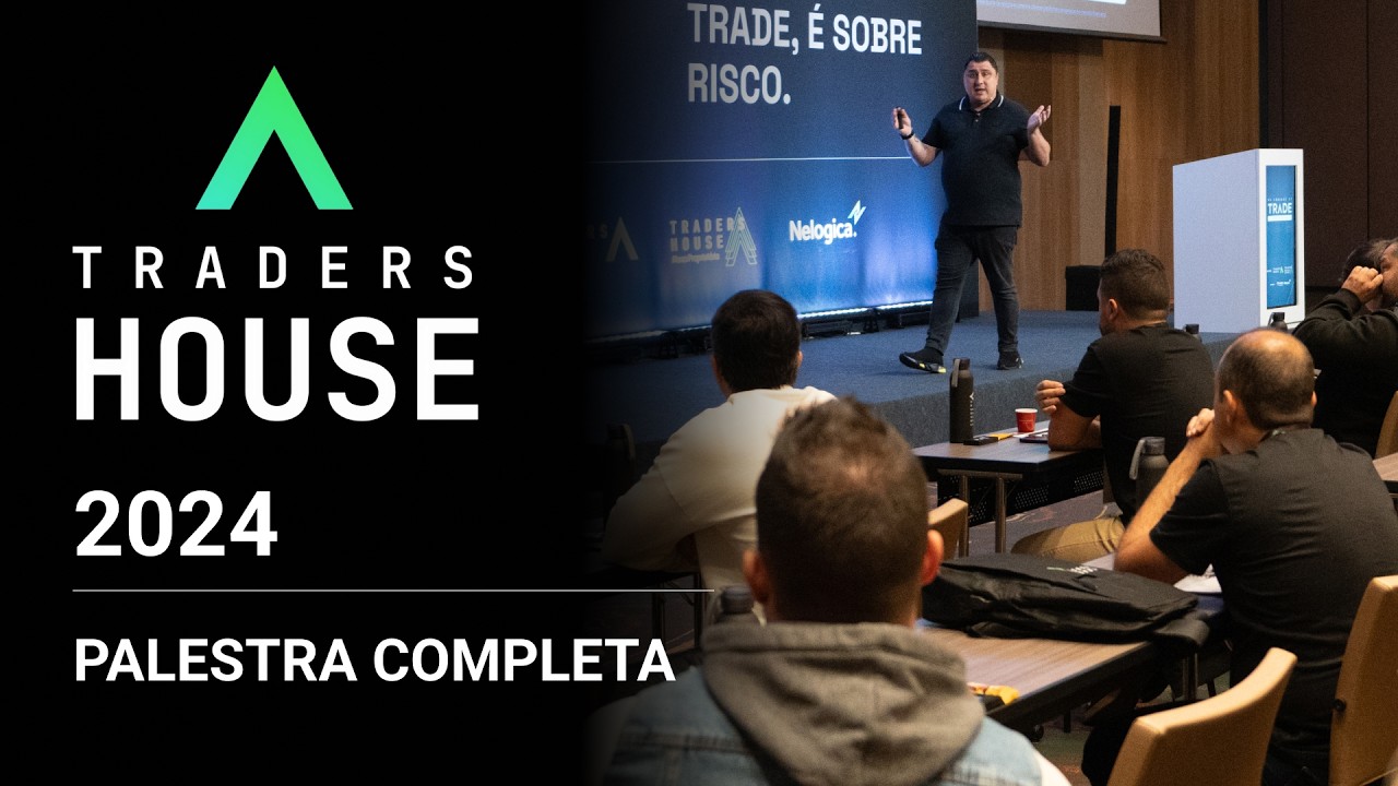 TRADERS HOUSE - PALESTRA COMPLETA COM ANDR&Eacute; ANTUNES