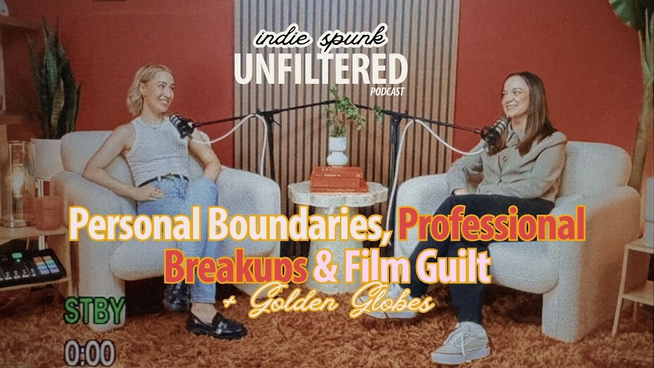 Getting unfiltered on personal boundaries, professional breakups & film guilt + Golden Globes | S5E2