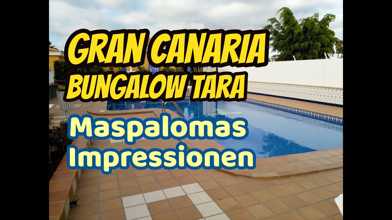#Spanien Gran Canaria Maspalomas Bungalow Tara Impressionen