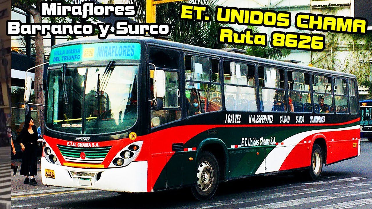 Por MIRAFLORES, BARRANCO y SURCO | ET UNIDOS CHAMA Ruta 8626 | AV DIAGONAL → TOMAS MARSANO