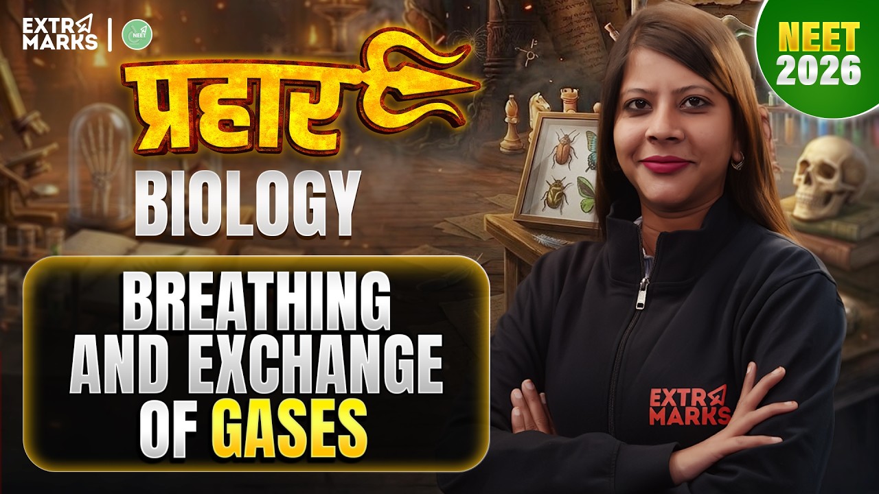 Breathing & Exchange of Gases | NEET Biology LIVE | Prahar Series | NEET 2026 | Diksha Ma’am