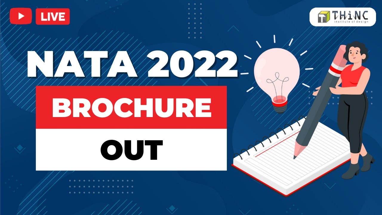 NATA 2022 BROCHURE RELEASED | APPLY NOW | EXAM PATTERN | SYLLABUS | APPLICATION FORM | ELIGIBILITY