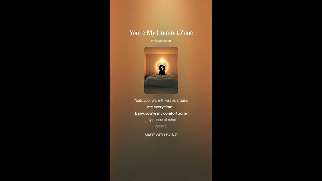 You’re My Comfort Zone
