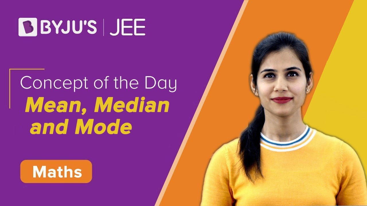 Mean, Median and Mode | MATHS | JEE | Concept of the Day | Bhoomika Ma'am