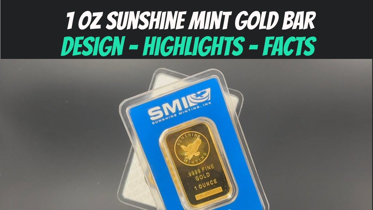 1 oz Sunshine Mint Gold Bar - Highlights