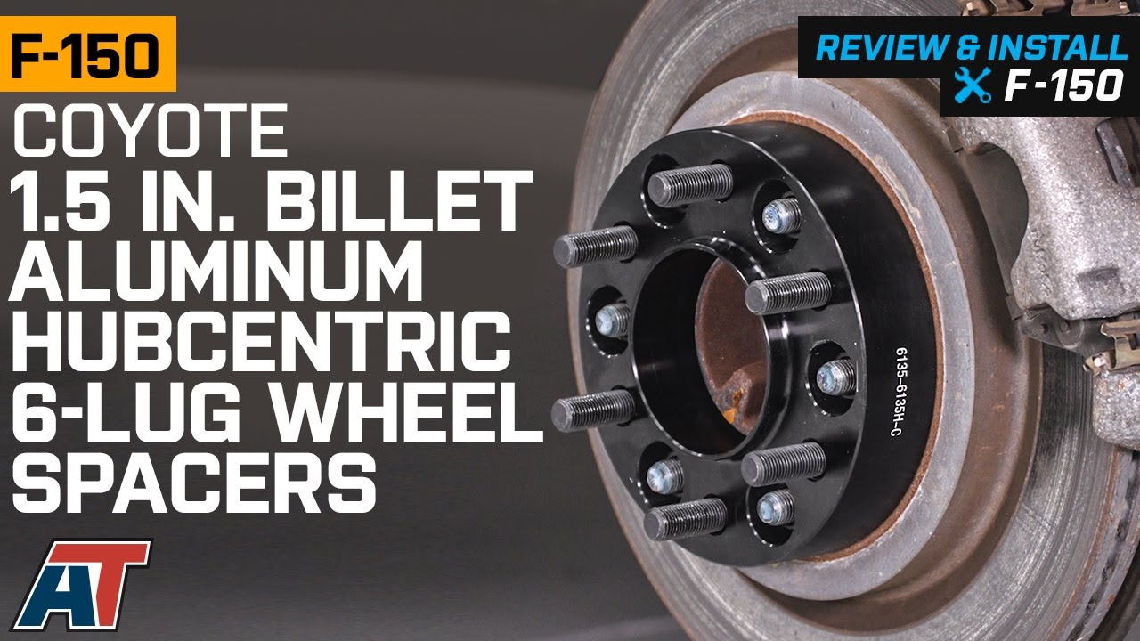 2015-2019 F150 Coyote 1.5 in. Billet Aluminum Hubcentric 6-Lug Wheel Spacers Review & Install
