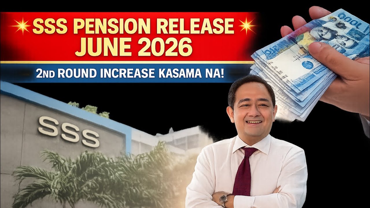 ✅WOW! SSS pension release schedule for June 2026, 2nd round increase kasama na!
