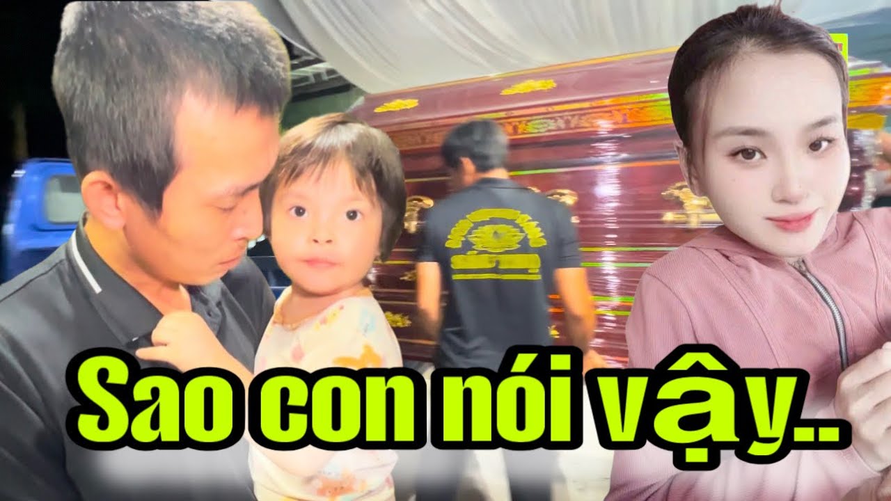 Áo quan vừa đem đến con của Như nhìn thấy nói câu nảy triệu người rơi nước mắt.