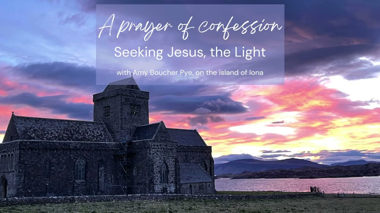 Prayer of confession on Iona