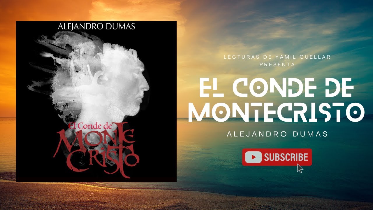 1-El Conde de MONTECRISTO - ALEJANDRO DUMAS (Novela de Aventuras)