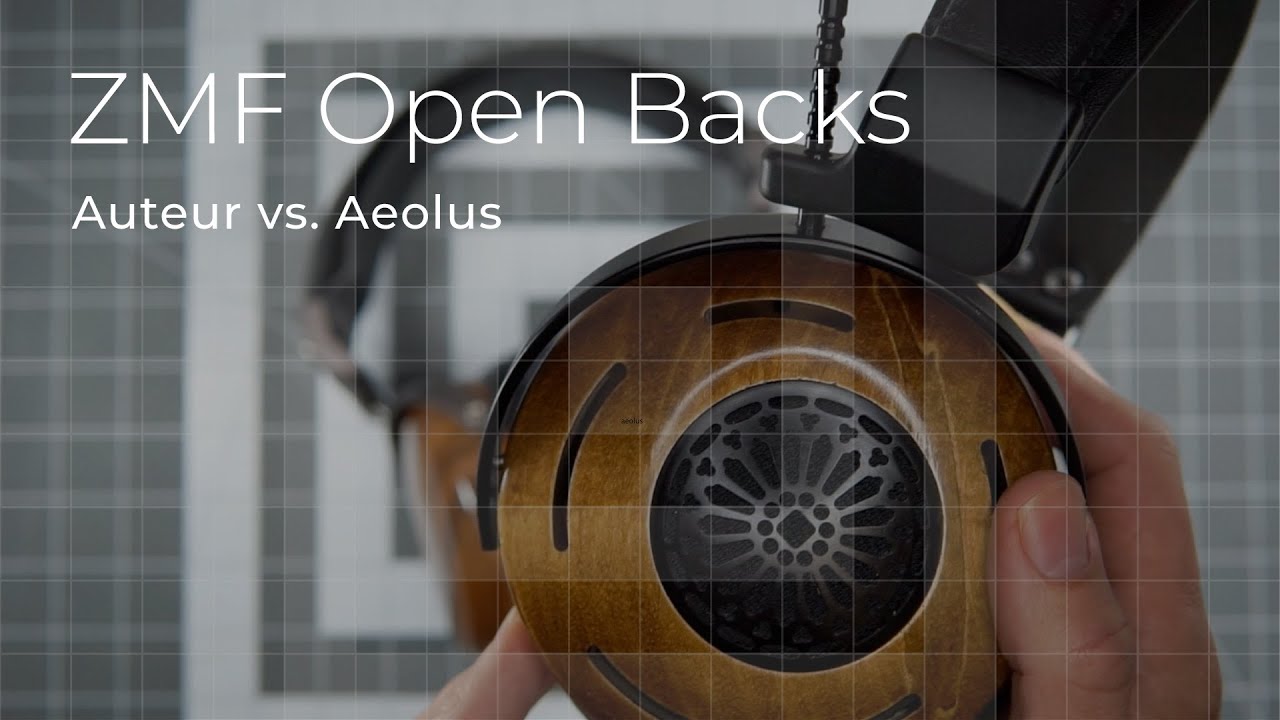 ZMF Open Backs - Review Auteur vs. Aeolus