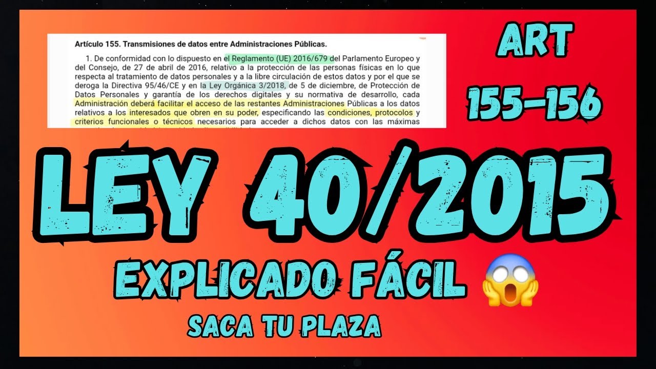 LEY 40/2015 - Transmisión Datos ENI y ENS - OPOSICIONES - Arts 155 y 156