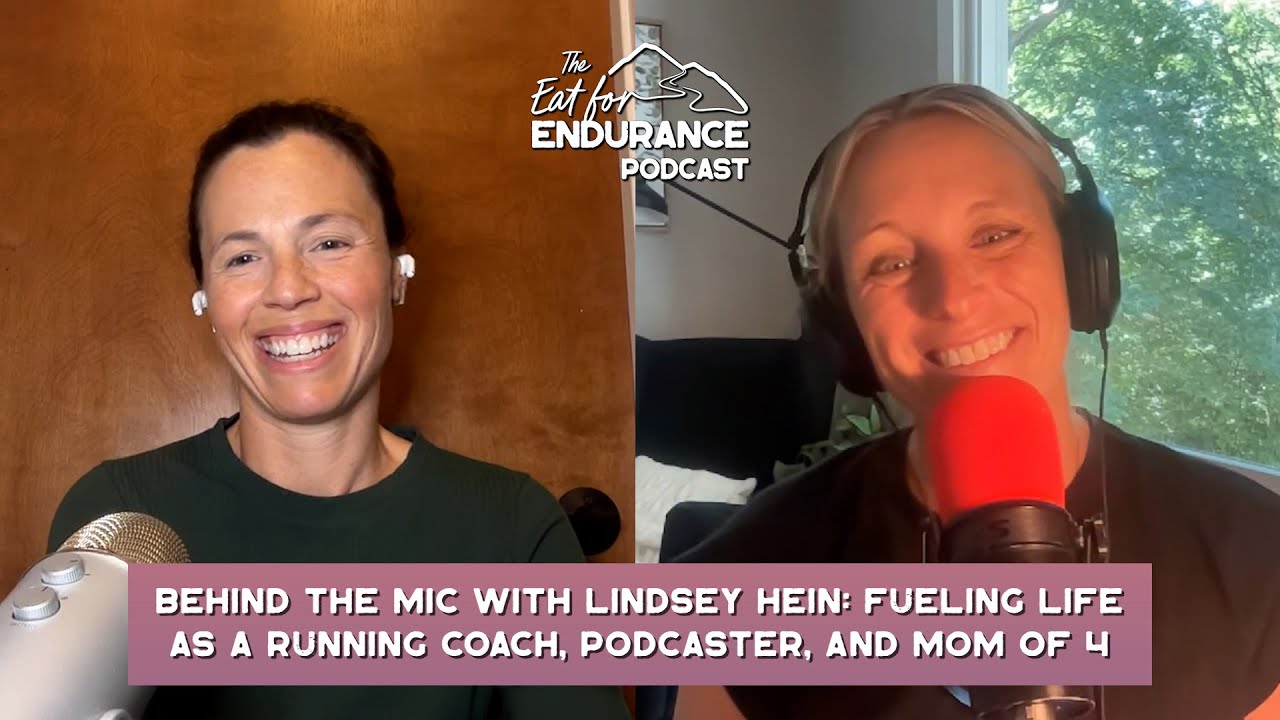 Behind the Mic with Lindsey Hein: Fueling Life as a Running Coach, Podcaster, and Mom of 4