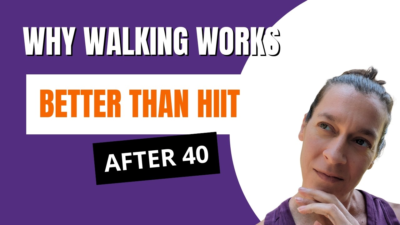 Why Walking Works Better Than HIIT After 40