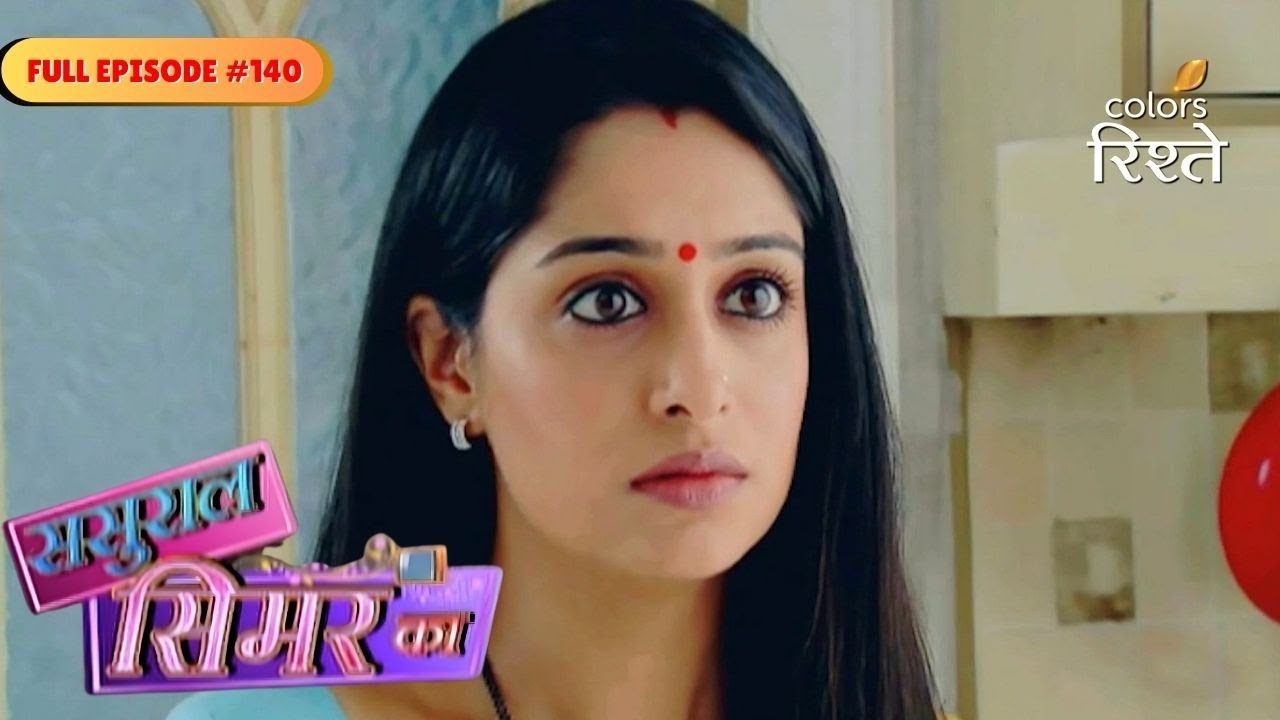 Sasural Simar Ka | Khushi Eyes Simar's Necklace | Full Ep - 140 | Colors Rishtey