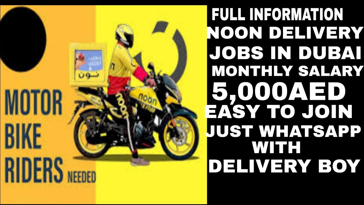 NOON DELIVERY JOBS IN DUBAI EASY TO JOIN MONTHLY SALARY 5,000 TO 6,000 DIRHAM #shorts #dubaijobs