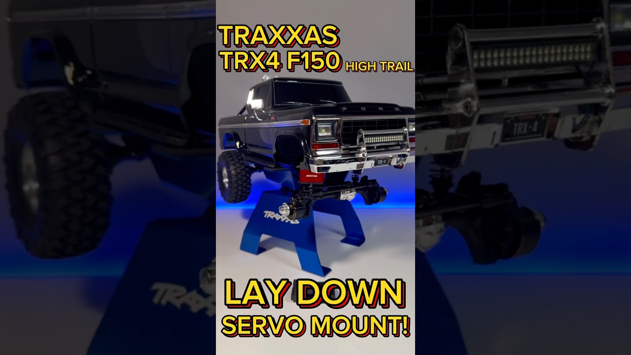 Traxxas TRX4 F150 High Trail - Custom Lay Down Servo Mount!