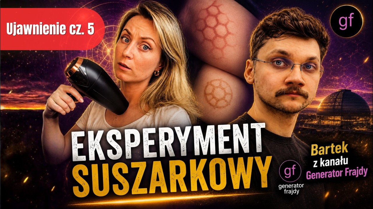 Eksperyment suszarkowy | Ujawnienie cz. 5 | Czerwone ślady na sk&oacute;rze
