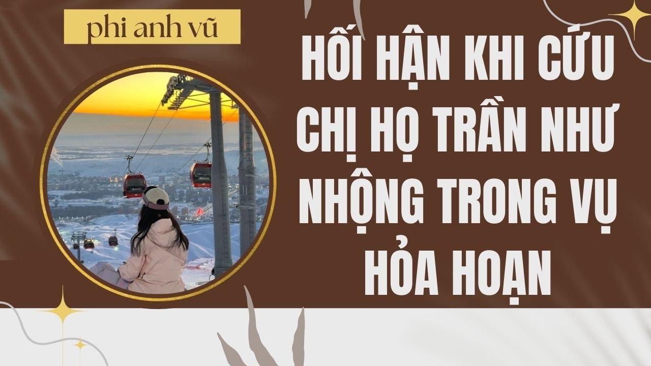 [Truyện Audio] Hối Hận Khi Cứu Chị Họ Trần Như Nhộng Trong Vụ Hỏa Hoạn | Phi Anh Vũ