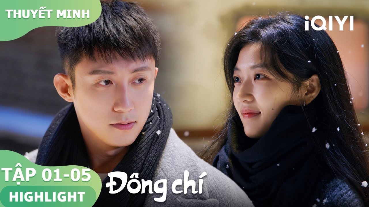 ⛄Tình đầu tái ngộ sau thời gian dài, kỷ niệm ngọt ngào năm xưa lại ùa về | Đông Chí | iQIYI Vietnam