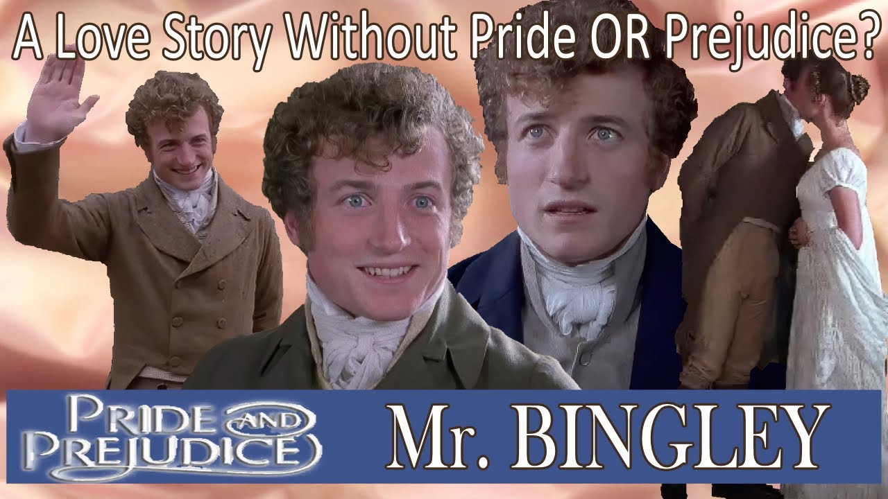 Mr. Bingley: Was He Just a Puppet for Mr. Darcy?