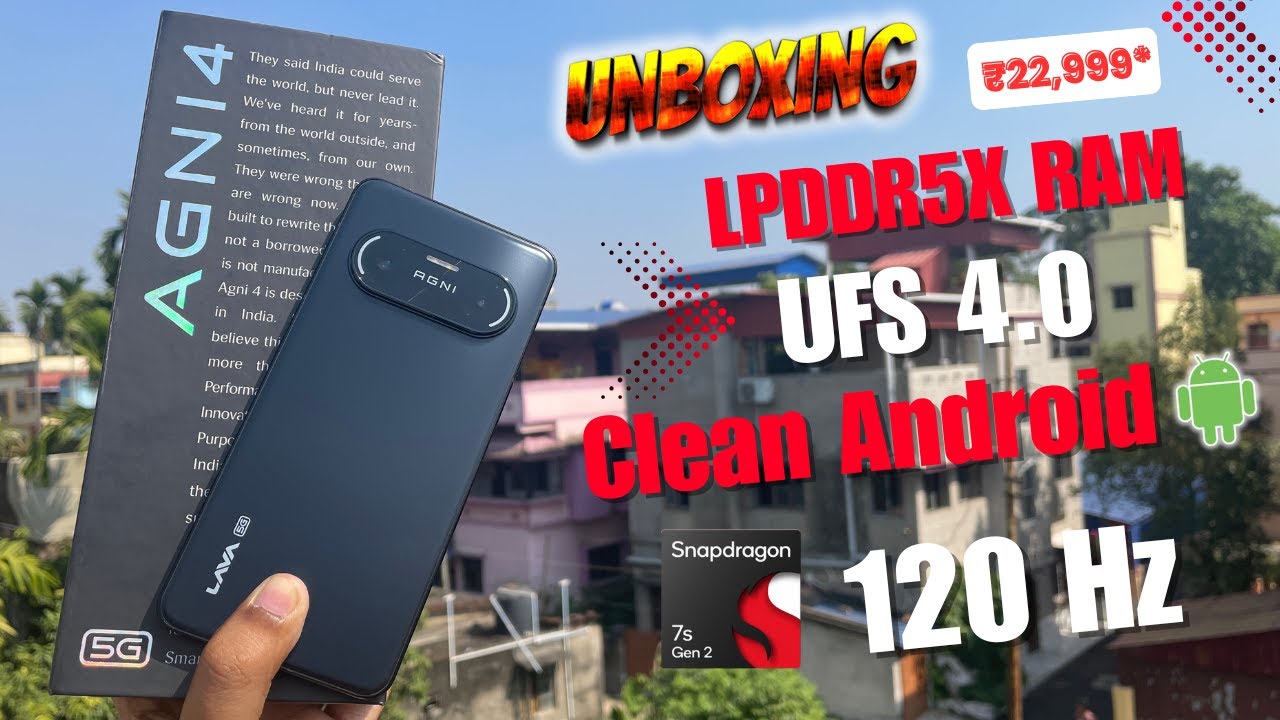 Lava Agni 4 Unboxing & Test After 24 Hour - Budget Gaming Phone, 120Hz, UFS 4.0 @ ₹22,999*!