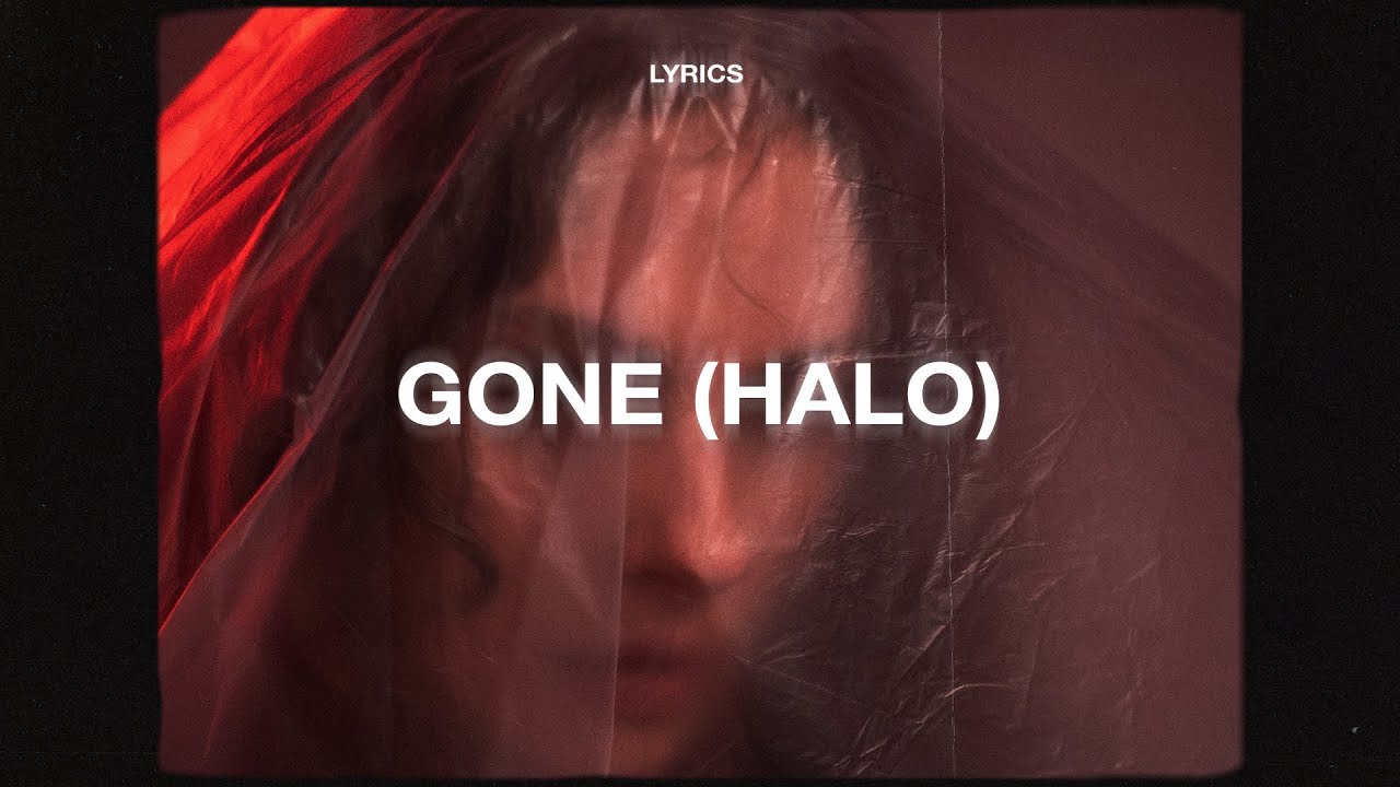Atli - Gone (Halo) (Lyrics)