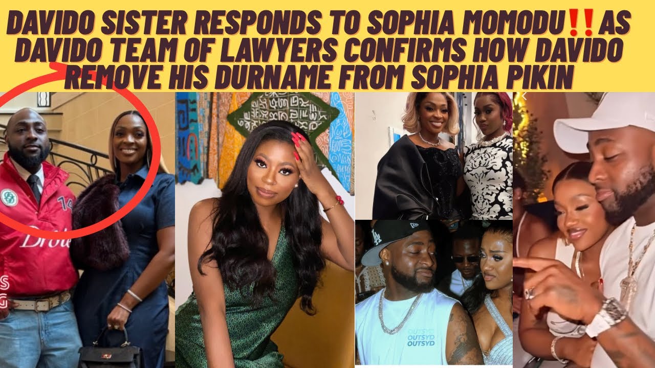 Davido sister Responds Sophia ‼️as Davido team of lawyers confirms how he remove surname sofia pIKin