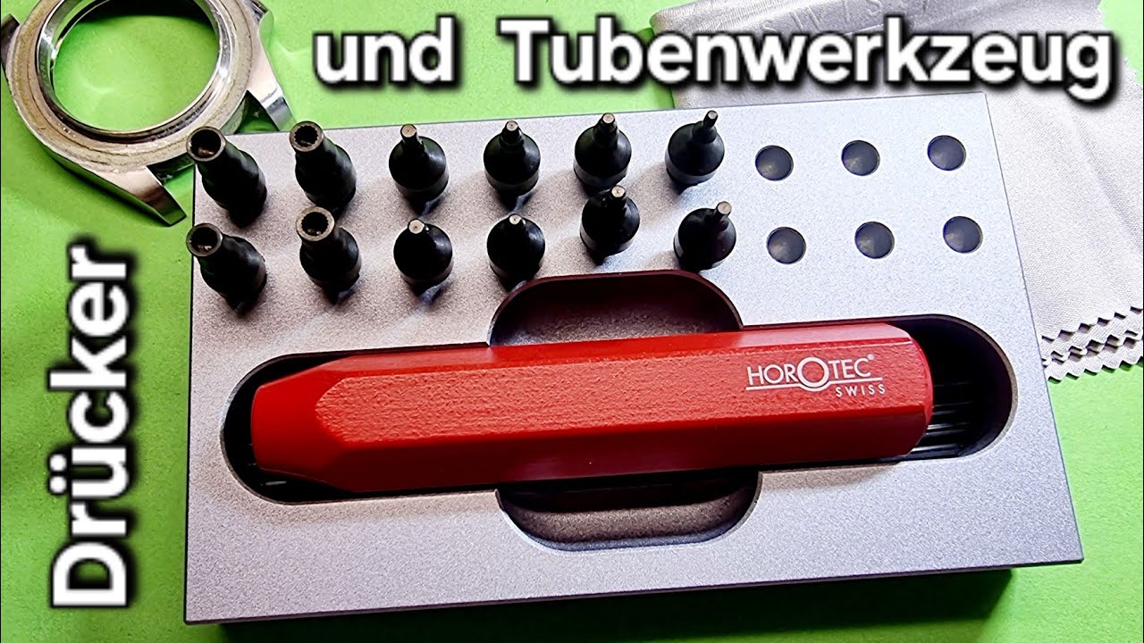 Uhrmacherwerkzeug erklärt - Das Drücker und Tubenwerkzeug von Horotec