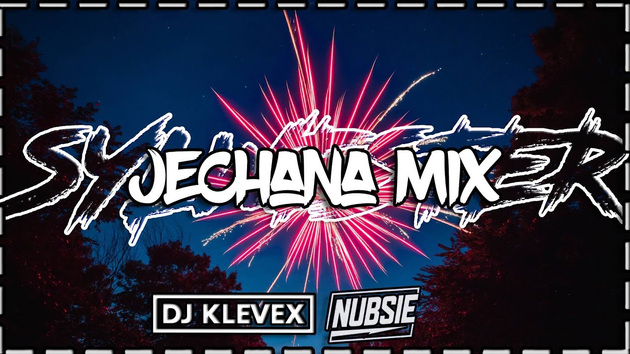 🎆😈SYLWESTER🎆😈🔥JECHANA MIX🔥 DJ KLEVEX & NUBSIE😈