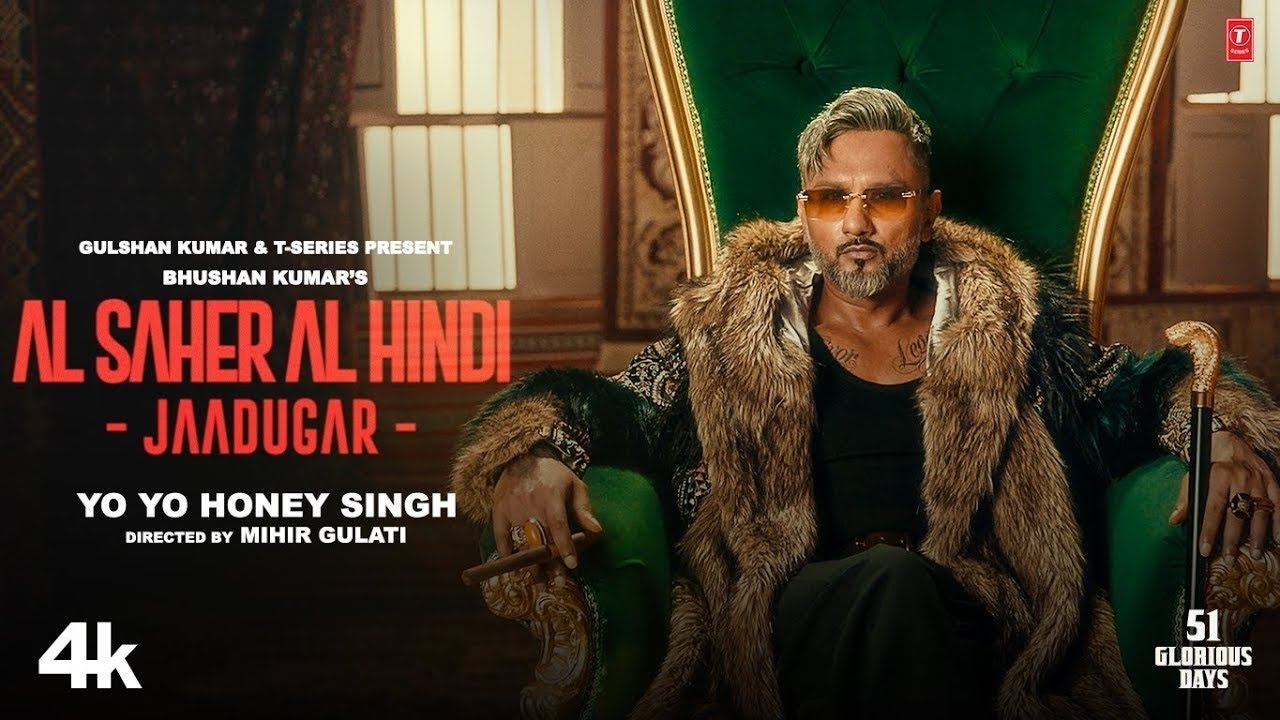 AL SAHER AL HINDI - JAADUGAR (Song ) | YO YO HONEY SINGH GLORIOUS DAYS l