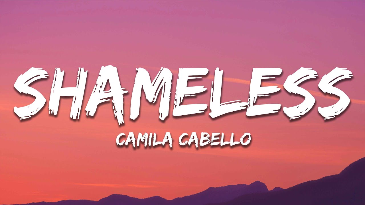 Camila Cabello - Shameless (Lyrics) Sped up