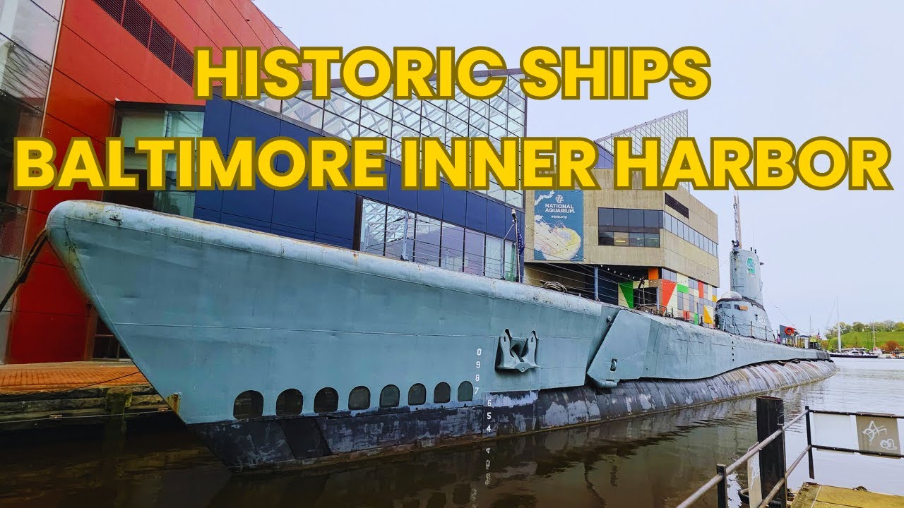 Historic Ships In Baltimore Inner Harbor Maryland Tour