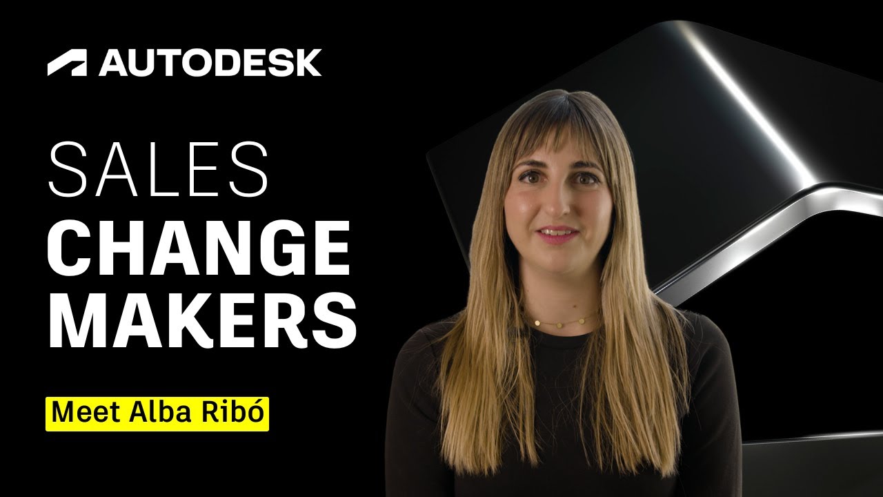 Sales Changemakers at Autodesk | Alba Ribó, Senior Sales Manager
