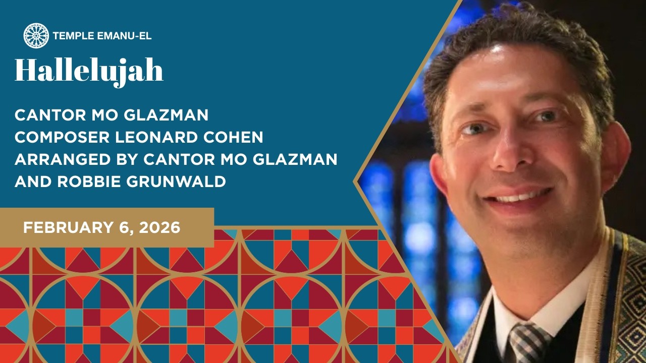 Hallelujah (Leonard Cohen Version) | Cantor Mo Glazman | February 6, 2026