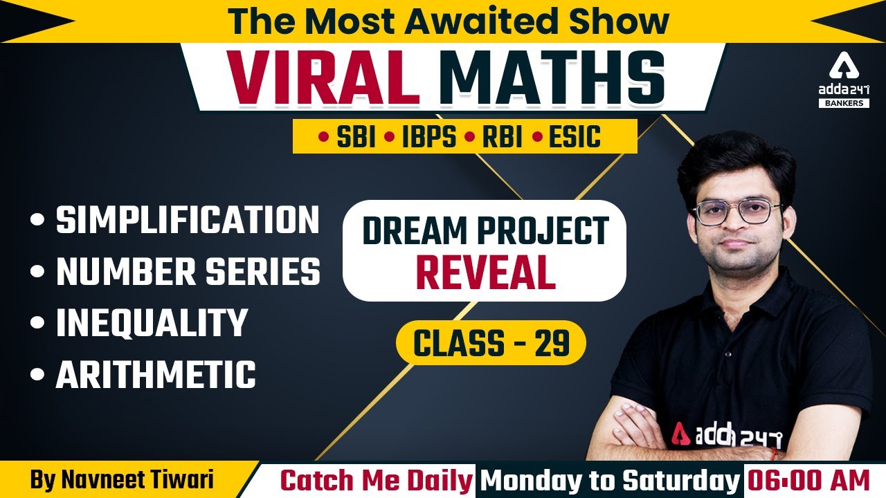 Dream Project Revealed | Simplification and Number Series | Class 29 | Viral Maths By Navneet Tiwari