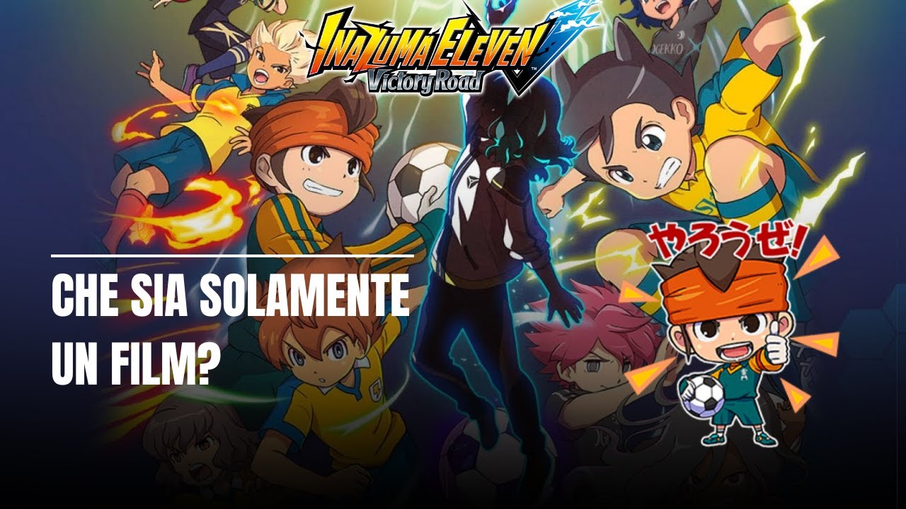 E' solamente un FILM? Inazuma eleven: Victory road EP 1