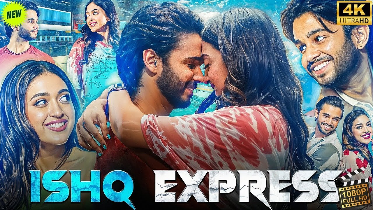 Ishq Express (2025) New Superhit Released Bollywood Movie | Ritvik Sahore, Gayitri Bhardwaj