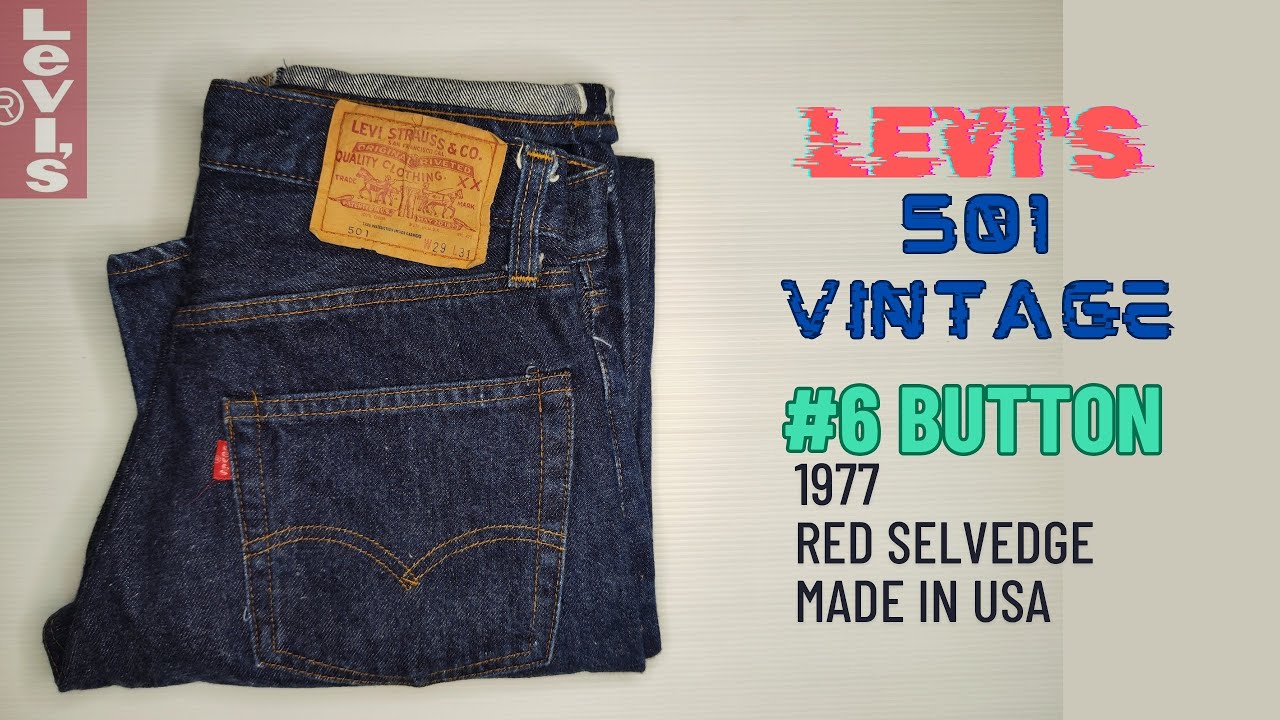 Levi's 501 Vintage 1977 กระดุมเบอร์ 6  ลีวายส์ 501