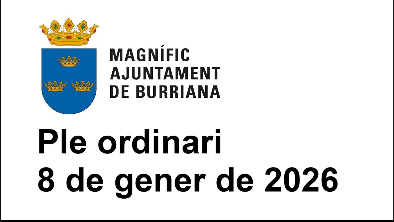 Ajuntament de Burriana. Sesión ordinaria del pleno del día 8  de enero de 2026