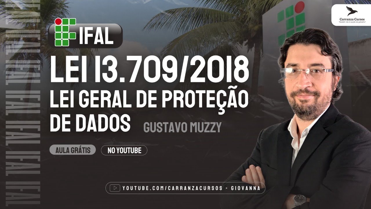 IFAL - Lei 13.709/8018 - Lei geral de proteção de dados