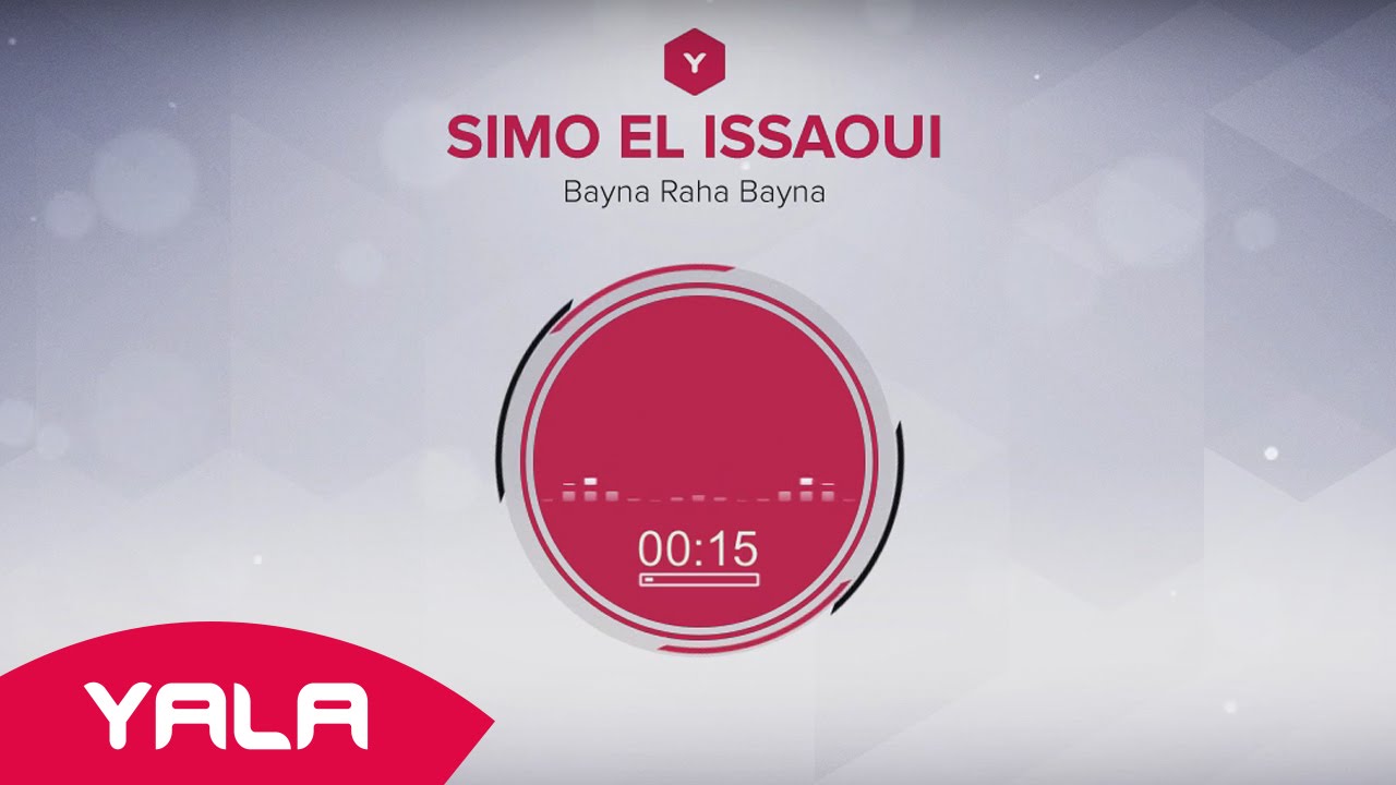 Simo El Issaoui - Bayna Raha Bayna (Audio) / سيمو العيساوي - باينة راها باينا