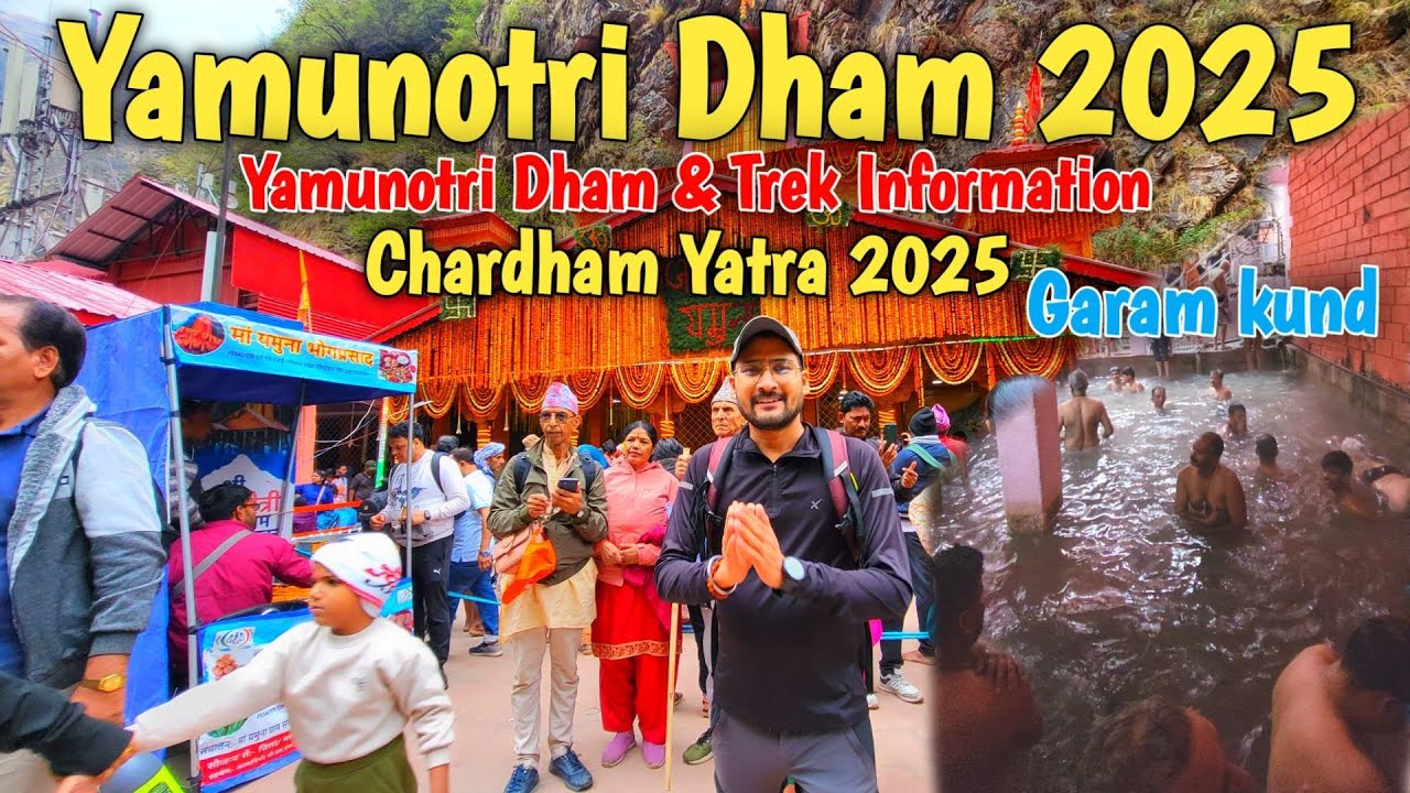 Yamunotri Dham / Yamunotri trek & detail information / Chardham yatra 2025