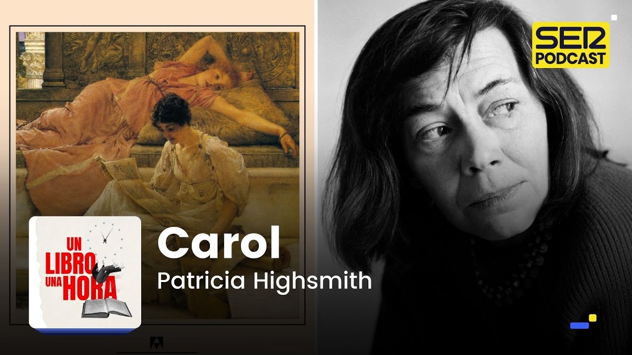 Un libro una hora 103 | Carol |  Patricia Highsmith
