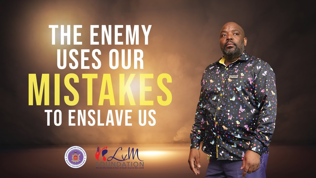 THE ENEMY USES OUR MISTAKES TO ENSLAVE US | Apostle LV Mahlangu