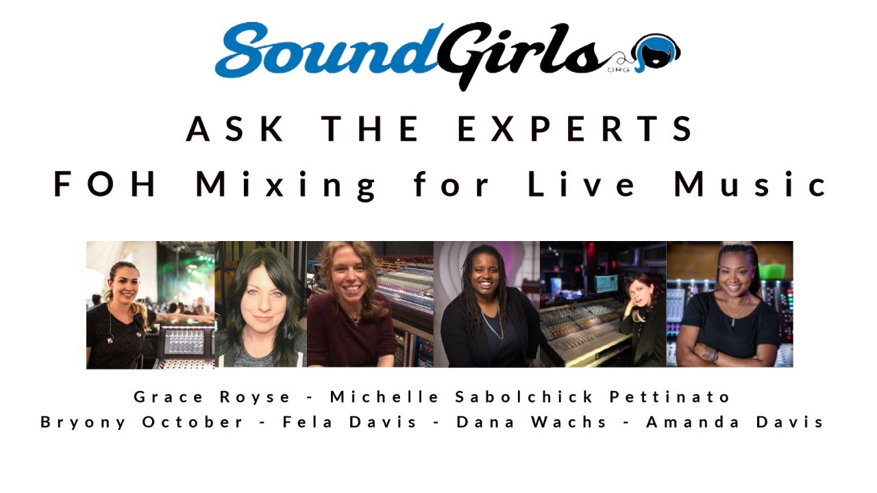 Ask the Experts – FOH Mixing for Live Music